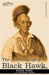 Autobiography Of Black Hawk