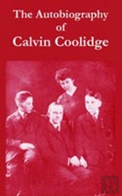 Autobiography Of Calvin Coolidge