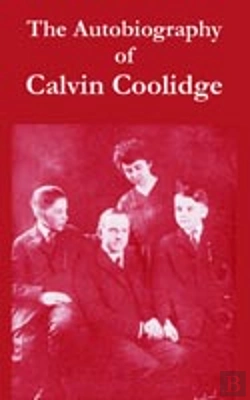 Bertrand.pt - Autobiography Of Calvin Coolidge
