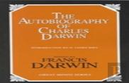 Autobiography Of Charles Darwin