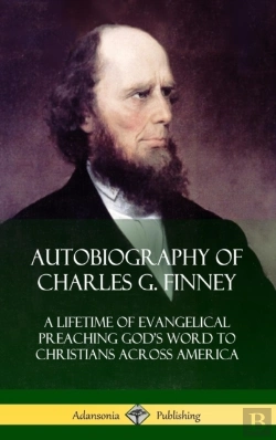 Bertrand.pt - Autobiography Of Charles G. Finney