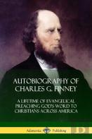 Autobiography Of Charles G. Finney