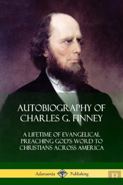 Bertrand.pt - Autobiography Of Charles G. Finney
