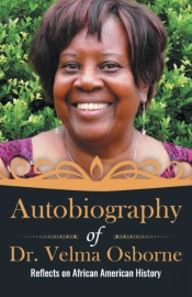 Autobiography Of Dr. Velma Osborne