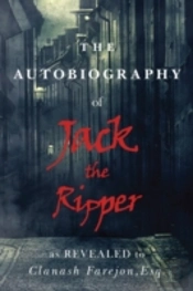 Autobiography Of Jack The Rip.