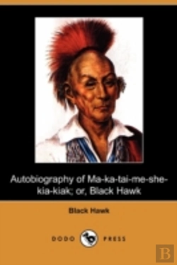 Bertrand.pt - Autobiography Of Ma-Ka-Tai-Me-She-Kia-Ki