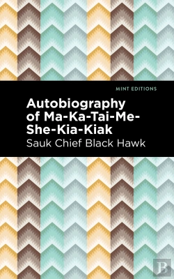 Bertrand.pt - Autobiography Of Ma-Ka-Tai-Me-She-Kia-Kiak