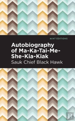 Bertrand.pt - Autobiography Of Ma-Ka-Tai-Me-She-Kia-Kiak