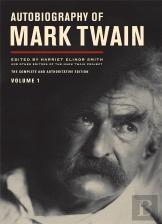Autobiography Of Mark Twain, Volume 1