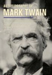 Autobiography Of Mark Twain, Volume 3