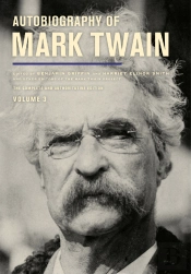 Autobiography Of Mark Twain, Volume 3