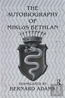 Autobiography Of Miklos Bethlen