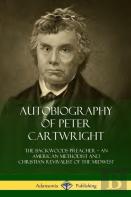 Autobiography Of Peter Cartwright