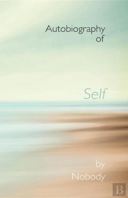 Bertrand.pt - Autobiography Of Self By Nobody