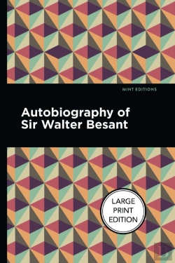 Bertrand.pt - Autobiography Of Sir Walter Besant