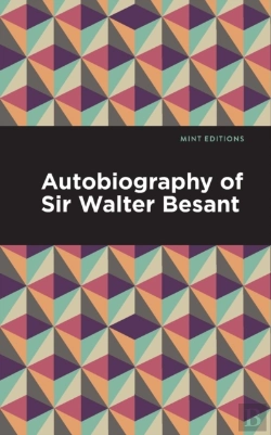Bertrand.pt - Autobiography Of Sir Walter Besant