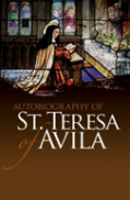 Autobiography Of St. Teresa Of Avila