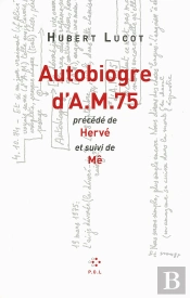 Autobiogre D'A.M. 75 ; Hervé ; Mê