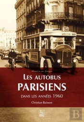Autobus Parisiens (Les) - Annees 1960