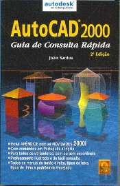 AutoCad 2000 - Guia de Consulta Rápida - 2ªEdição