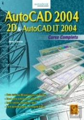 AutoCad 2004 - 2D & AutoCad LT 2004
