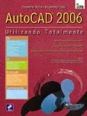 AutoCAD 2006 - Utilizando Totalmente