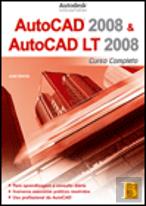AutoCAD 2008 & Auto CAD LT 2008 - Curso Completo