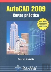 Autocad 2009. Curso Práctico