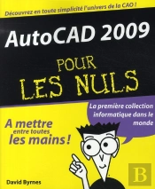 Autocad 2009 Pour Les Nuls