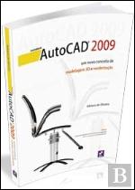 AutoCAD 2009 - Um Novo Conceito de Modelagem 3D e Renderização