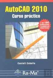 Autocad 2010. Curso Práctico