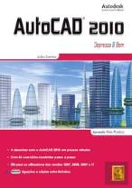 AutoCAD 2010 - Depressa & Bem