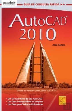 Bertrand.pt - AutoCAD 2010 - Guia de Consulta Rápida