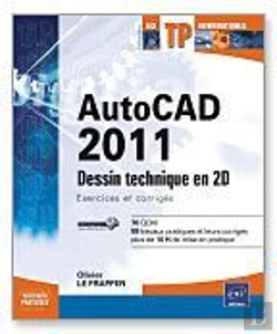 Bertrand.pt - Autocad 2011 - Dessin Technique En 2d Exercices Et Corriges