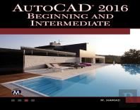 Autocad 2016. Beginning And Intermediate