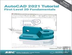 Autocad 2021 Tutorial First Level 2d Fundamentals