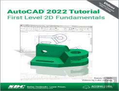 Autocad 2022 Tutorial First Level 2d Fundamentals