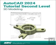 Autocad 2024 Tutorial Second Level 3d Modeling