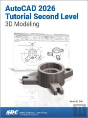 Autocad 2026 Tutorial Second Level 3d Modeling