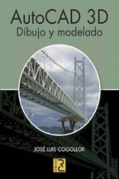 Autocad 3d. Dibujo Y Modelado