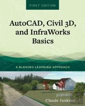 Autocad, Civil 3d, And Infraworks Basics