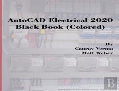 Autocad Electrical 2020 Black Book (Colored)