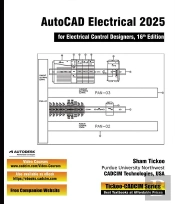 Autocad Electrical 2025 For Electrical Control Designers, 16th Edition