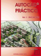 Autocad Práctico. Vol. I: Iniciación. Vers.2012