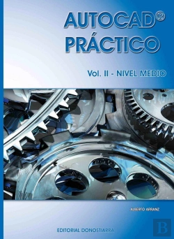 Bertrand.pt - Autocad Práctico. Vol. Ii: Nivel Medio. Vers.2012