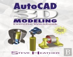 Autocadâ® 3d Modeling