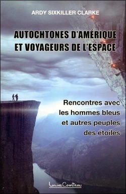 Bertrand.pt - Autochtones D'Amérique Et Voyageurs De L'Espace : Rencontres Avec Les Hommes Bleus, Les Reptiliens Et Autres Peuples Des Étoiles