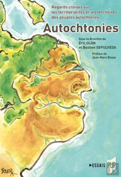 Bertrand.pt - Autochtonies : Regards Croisés Sur Les Territorialités Et Les Territoires Des Peuples Autochtones