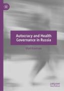 Autocracy And Health Governance In Russia