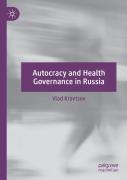 Autocracy And Health Governance In Russia